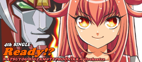 Ready!?　/　NATSUYO&HIGZAM@颱風壱家オーケストラ